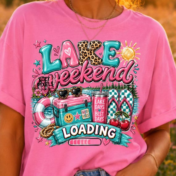 Lake Days png, Lake weekend Loading, lake lovers Cute colorful design sublimation DTF tshirt design (Digital Download)