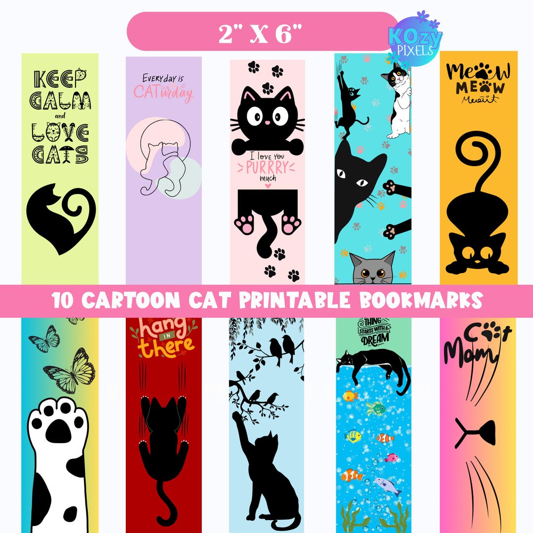 Cat Printable Bookmarks, Bundle of 10 Cute Cartoon Cats 2x6” Print Yourself Bookmarks,pdf ...
