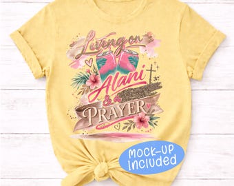 Alani Watercolor PNG, Livin' on Alani and Prayer Design (Digital Download)