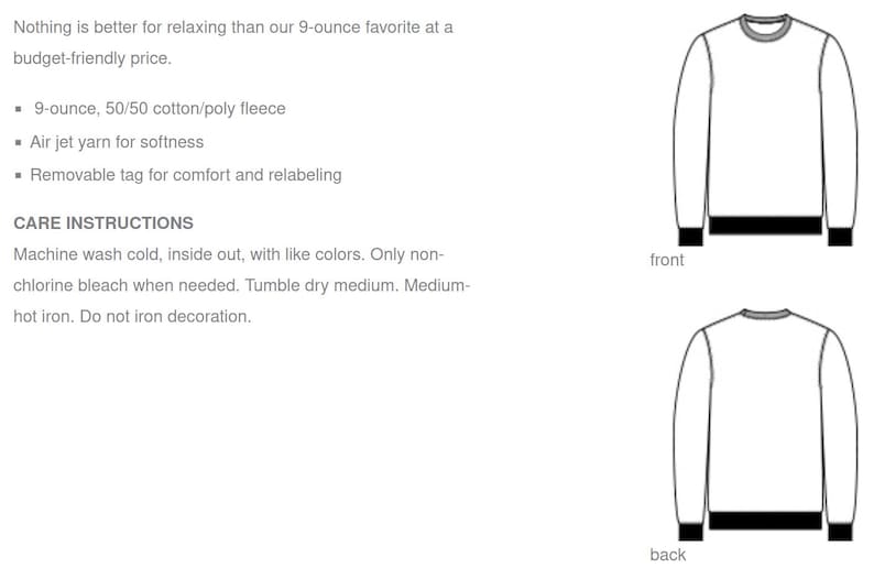 May include: White crewneck sweatshirt with black cuffs and hem, front and back views. The text describes the sweatshirt as a 9-ounce, 50/50 cotton/poly fleece with air jet yarn for softness and a removable tag. Care instructions are also included.