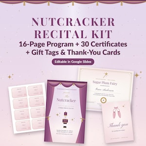 May include: A Nutcracker Recital Kit featuring a 16-page programme, 30 certificates, gift tags, and thank-you cards. The set includes a programme with a nutcracker graphic, a Sugar Plum Fairy award certificate, and pink ballet slipper thank-you cards.