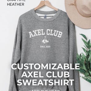 Customizable Axel Club Sweatshirt, Figure Skating Crewneck, Personalized Skater Gift, ADULT SIZES