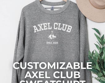 Sudadera personalizable del Club Axel – Sudadera de cuello redondo para patinaje artístico, regalo personalizado para patinadores