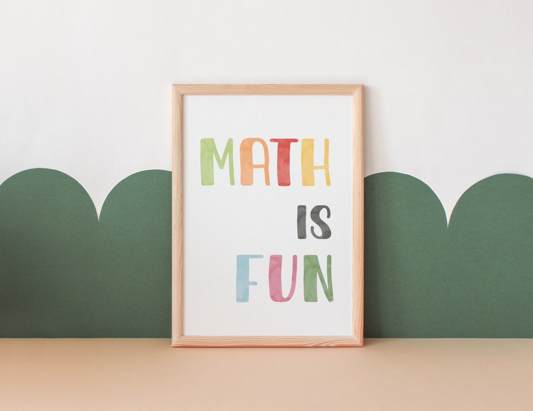 Math is Fun Poster | Math Classroom Decor | Kids Quotes Wall Art | Kids ...