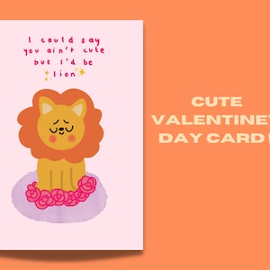 Cute and funny Valentine's Day Card - Cute Lion || DIGITAL DOWNLOAD