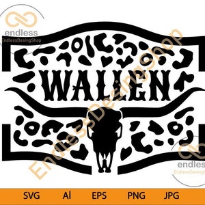 Wallen BullHead Svg, Retro Wallen Bull Skull PNG, Cowboy Wallen Svg, Country Western Png, Digital Download, Cowboy Design, Western Cowboy