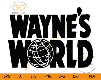Wayne's World Vector Digital Download SVG, Ai, EPS, Png, Jpeg, Dxf