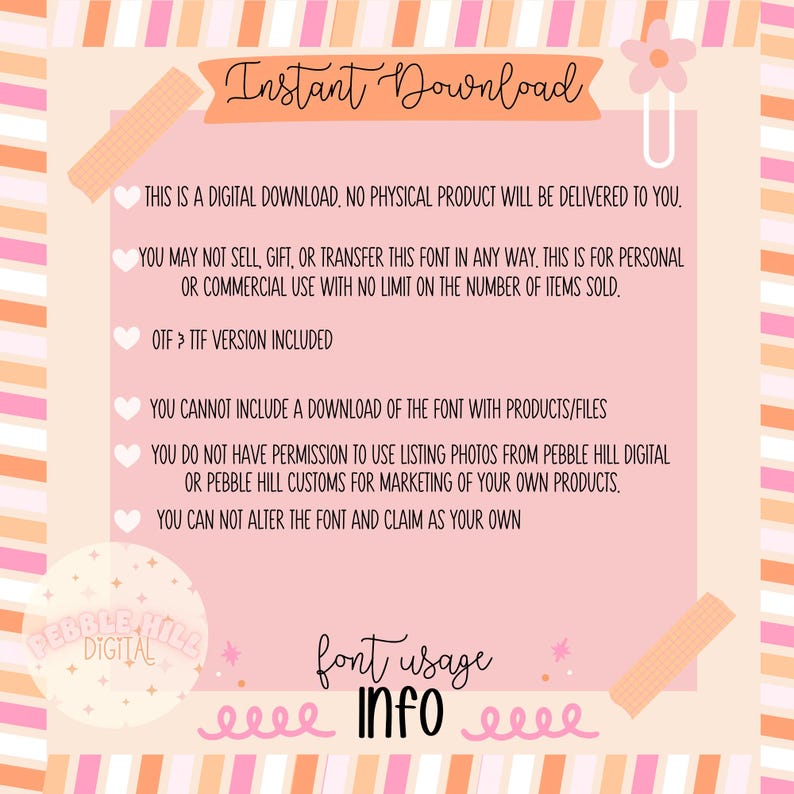 May include: A digital download graphic with a pink background and text that reads "Instant Download." The image includes usage information, a logo, and decorative elements in orange and pink. The text details font usage.