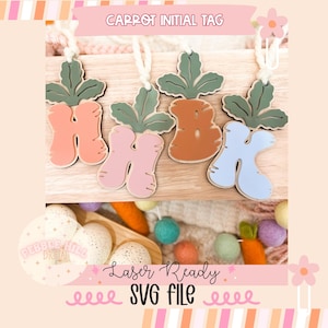 May include: Wooden carrot-shaped initial tags in pastel colors, with green leaves and white string. The tags spell out "HARK". The image also includes the text "CARROT INITIAL TAG" and "Laser Ready SVG File".