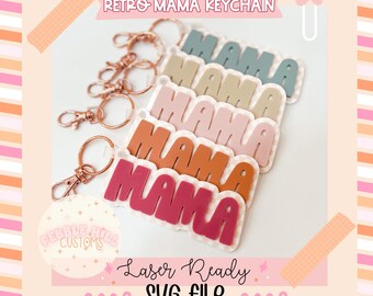 Mama Keychain Laser SVG File, Mother's Day SVG, Keychain Laser SVG, Retro Mama Keychain, Gifts for Mom, Commercial Laser Svg