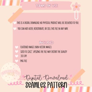 May include: A pink digital download graphic with the text "TERMS OF USE" and "Digital Download SEAMLES PATTERN". The image includes information about the digital download, including file type and size.