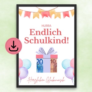 Cash gift for school enrollment - Hooray, finally a schoolchild - DIN A4 and DIN A5 - Digital download - print at home - Congratulations