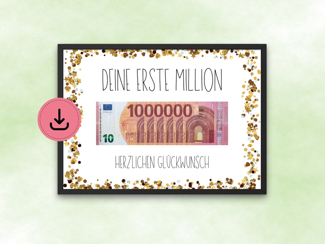 Deine Erste Million Geldgeschenk zum direkt ausdrucken last Minute