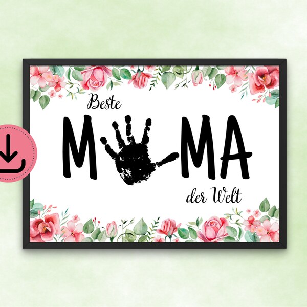 Best Mom In The World Handprint Picture - Pink Roses - Gift From Child / Baby - Loving Keepsake - DIN A4 - Digital Download - Print