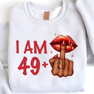 49 Plus Middle Finger PNG, 49 Plus 1 Birthday PNG, 50th Birthday PNG, Black Women Birthday Png, 49 Plus One, Birthday Diva Queen Png