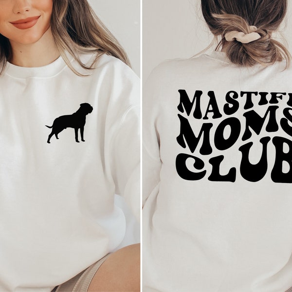 Mastiff Mom Sweatshirt, Mastiff Mom Shirt, Mastiff Shirts, Mastiff Mama T Shirt, Neopolitan Mastiff, Mastiff Gifts, Mastiff Mom Gift