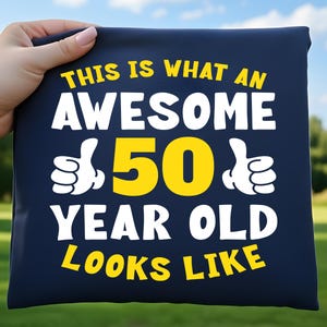 This Is What An Awesome 50 Year Old Looks Like SVG, 50th Birthday SVG, Its My Birthday SVG, 1975 Birthday, Chapter 50 Svg, Cricut Cut File