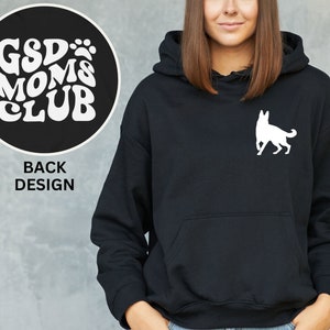 GSD Hoodie, GSD Sweatshirt, GSD Shirt, Gsd Mom, Gsd Dog, German Shepherds, Gsd Mom Shirt, German Shepherd Gift, Gsd Gifts, Gsd Owner Gift