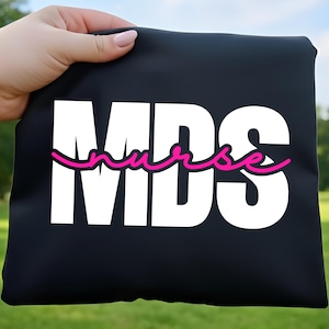 MDS Nurse Png, Medical Svg, MDS Nurse Svg, Minimum Data Set Nurse, Registered Nurse Png, Png Nurse Designs, Nurse Life Png, Cricut Cut File