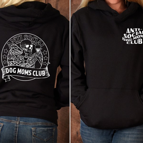 Antisozialer Hundemama Club Hoodie, antisozialer Hund Moms Club, antisozialer Hundemama, antisozialer Moms Club, antisozialer Hoodie, Hundemama Geschenk