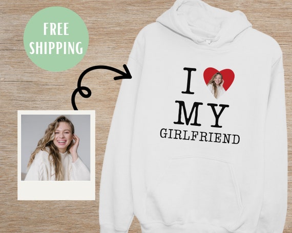 I have a girlfriend hoodie sale