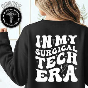 In My Surgical Tech Era SVG, Healthcare SVG, Surgical Tech PNG, Medical Svg, Surg Tech Svg, Sterile Processing Tech Svg, Cricut Cut File