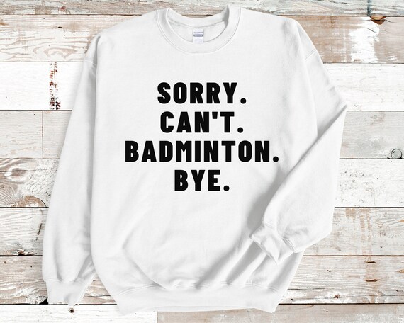 Badminton sweatshirt shop