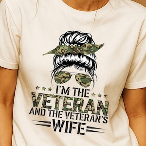 I&#39;m the Veteran and The Veteran&#39;s Wife T shirt | US Veteran Female Prout, Women Veteran T shirt, Veteran&#39;s Wife T shirt, US Veteran, Army
