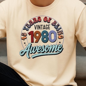 Camiseta vintage de 1980: 45 años de ser increíble - Lo mejor de 1980. Divertida camiseta de 40 años, divertida camiseta vintage de cumpleaños con texto personalizado, camisetas personalizadas.