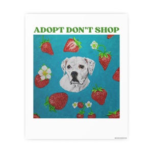 Adopt Don't Shop Fotokunst Poster, Hundeliebhaber Wanddekoration, Süßer Hund Kunstdruck, Tierrettung Geschenk, Haustier Adoption Dekoration,