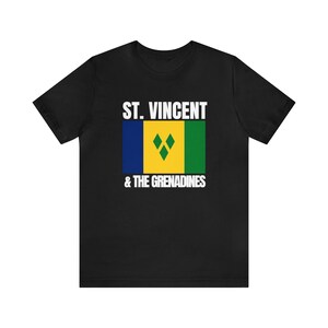 Patriotic St Vincent &The Grenadines Flag TShirt Vincy Shirt St Vincent and The Grenadines Pride Shirt St Vincent Gift St Vincent So