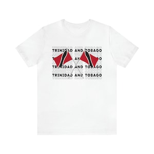 Trinidad TShirt  For Men Trinidad Tobago Shirt For Women Gift For Trinidadian Independence Shirt Trinidad &  Tobago Pride Trinidad Souvenir