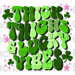 Thick thighs lucky vibes png sublimation design download, Happy St. Patrick&#39;s Day png, Irish Day png, sublimate designs download