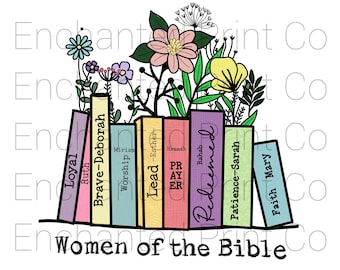 Women of the Bible PNG digital design transparent background sublimation dtf screen floral