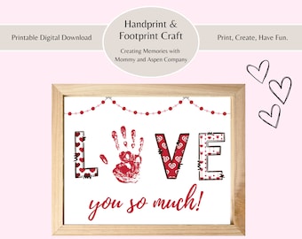Love You So Much / Handprint Footprint Art / Saint Valentin DIY Craft / Kids Baby Toddler Art / DIY Souvenir Art Craft / Carte / Cadeau
