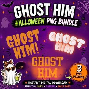 Puede incluir: Un paquete de gráficos digitales con el texto GHOST HIM HALLOWEEN PNG BUNDLE en blanco y amarillo. Incluye tres variaciones del texto GHOST HIM en naranja y blanco, un personaje fantasma con un lazo de leopardo y gafas de sol de corazón, y una insignia circular que indica 3 PNG DESIGNS sobre un fondo morado con telarañas y murciélagos.