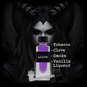 LILITH, Gothic Fragrance, Perfume Oil, Witchy Scents