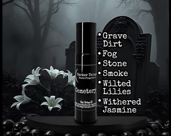 CEMETERY - Gothic Perfume Oil, Witchy Fragrance, Niche Perfume Roll-On