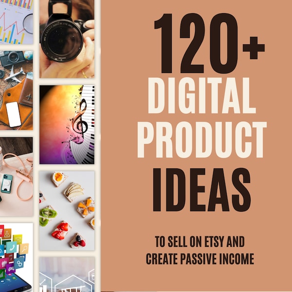 120 Digital Product ideas to sell on Etsy, digital products to sell online, passive income, digital products for passive income