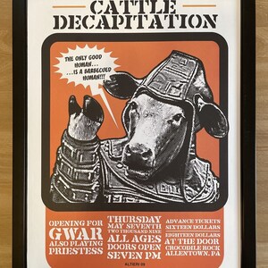 May include: A black and white illustration of a cow wearing a hat and a leather jacket. The image is a concert poster for GWAR, a heavy metal band, with the text "Cattle Decapitation" at the top. The poster also includes the date and time of the concert, as well as the name of the venue, Crocodile Rock in Allentown, PA.