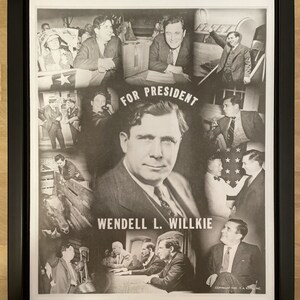 Framed presidential campaign poster, wendell willkie, republican, 1940