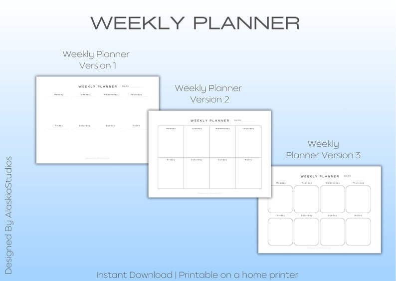 May include: Three printable weekly planner templates. The first template has a simple layout with days of the week listed across the top and space for notes below. The second template has a grid layout with days of the week listed across the top and space for notes below. The third template has a grid layout with days of the week listed across the top and space for notes below. The templates are all in black and white.