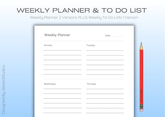 Weekly Planner 2 Versions Plus a To Do List - A4, A5, Half US Letter & US Letter sizes - Comes with a Fillable A4 pdf Version