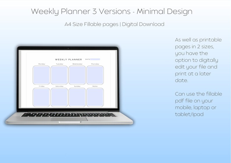 May include: A laptop screen displaying a weekly planner template with a light blue background and white text. The planner is divided into seven days of the week, with space for notes. The text "WEEKLY PLANNER" is at the top of the page.