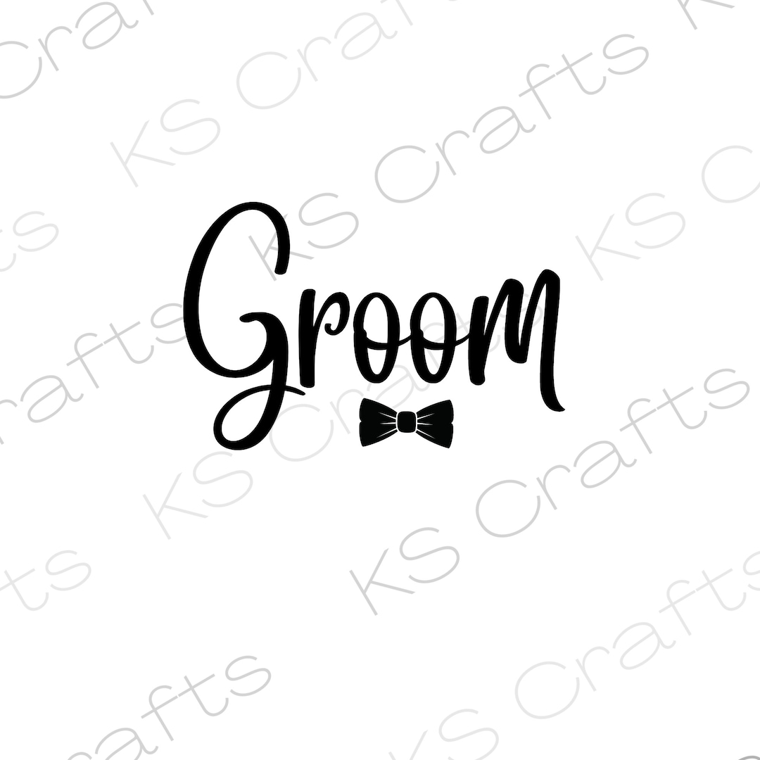 Groom SVG PNG JPEG, Wedding, Digital Text, Digital Print Download ...