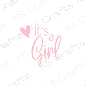 It&#39;s a girl SVG PNG JPEG, baby shower digital art, Digital print, download file