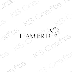 Team Bride SVG PNG JPEG, Wedding Digital prints, Digital download, Bride squad