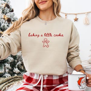 Baking A Little Cookie Pregnancy Reveal Sweatshirt Christmas Baby Announce Tee Expecting Mom Sweater Maternity Apparel Mommy Gift Crewneck
