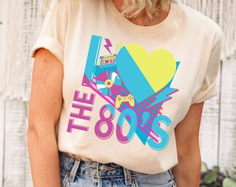 I Love 80s Shirt Retro Style Tee for 80s Lovers Take Me Back To The 80s Shirt Fun 80s Birthday Party Tee Nostalgia Shirt Made In The 80s 90s