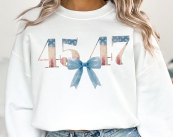45 47 Trump Coquette Bow Sweatshirt 2024 Trump Girl Gift Sweater Republican MAGA President Trump Vance Coquette America 47 Election US Flag